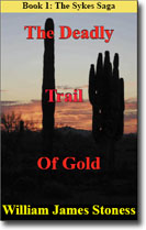 The Deadly Trail of Gold